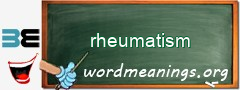 WordMeaning blackboard for rheumatism